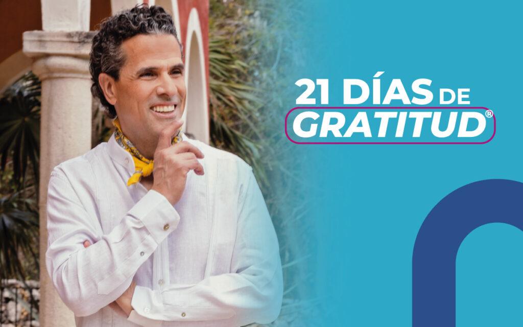 21 Días de Gratitud con Marco Antonio Regil