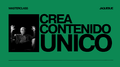 Masterclass Creación de Contenido Único - Jaquebue